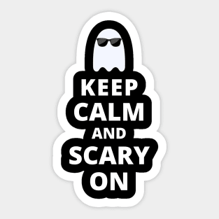 Keep Calm And Scary On Sticker